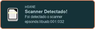 Notificação do inSANE quando ele detecta algum Scanner Notificação do inSANE quando ele detecta o Scanner
