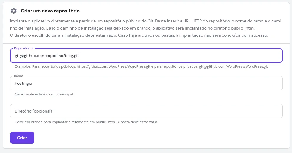 Configurando o Repositório em que a Hostinger irá puxar os arquivos Configurando o Repositório em que a Hostinger irá puxar os arquivos